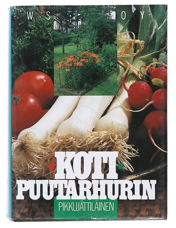 Kotipuutarhurin pikkujättiläinen - Ylätalo, Marja - Harrastekirjat - 10105489757 - 0