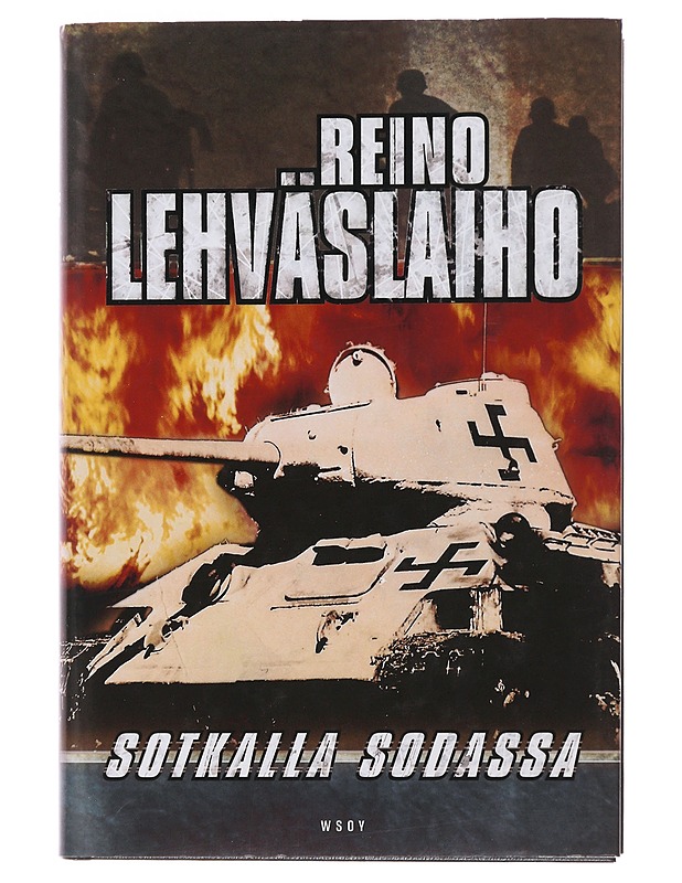 Sotkalla sodassa - Reino Lehväslaiho - Elämäkerrat ja muistelmat - 10105489775 - 0