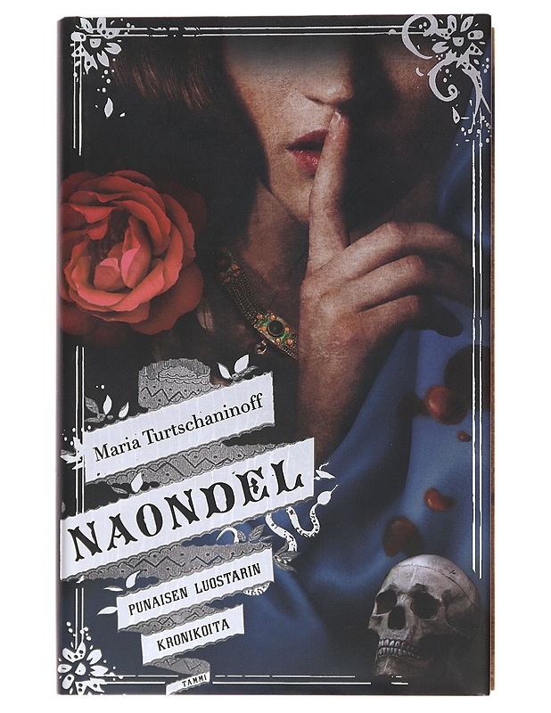 Naondel : punaisen luostarin kronikoita - Turtschaninoff, Maria - Romaanit ja novellit - 10105489804 - 0