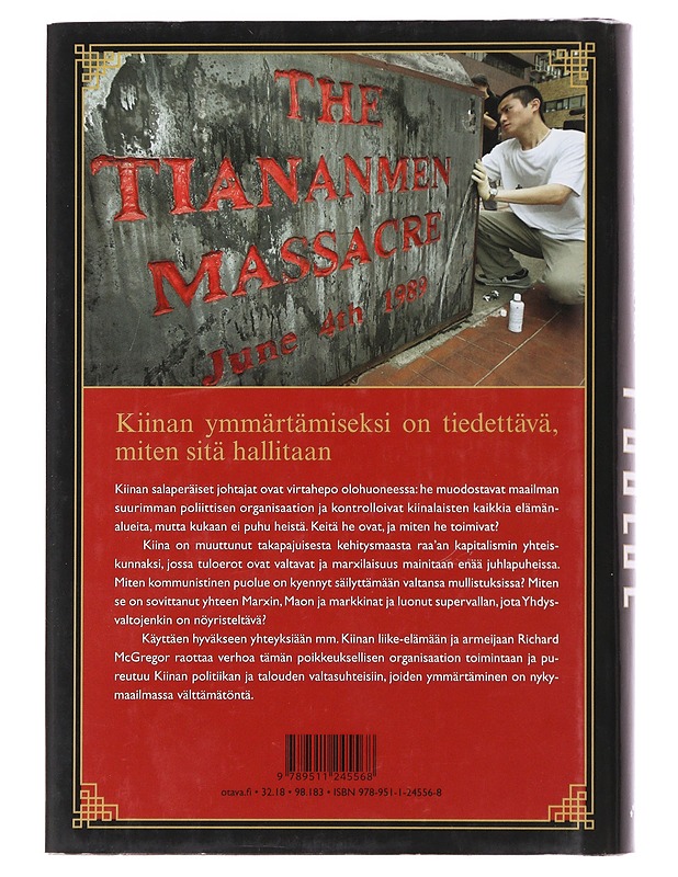 Puolue : Kiinan hallitsijoiden salainen maailma - Richard McGregor - Historiakirjat - 10105489802 - 1