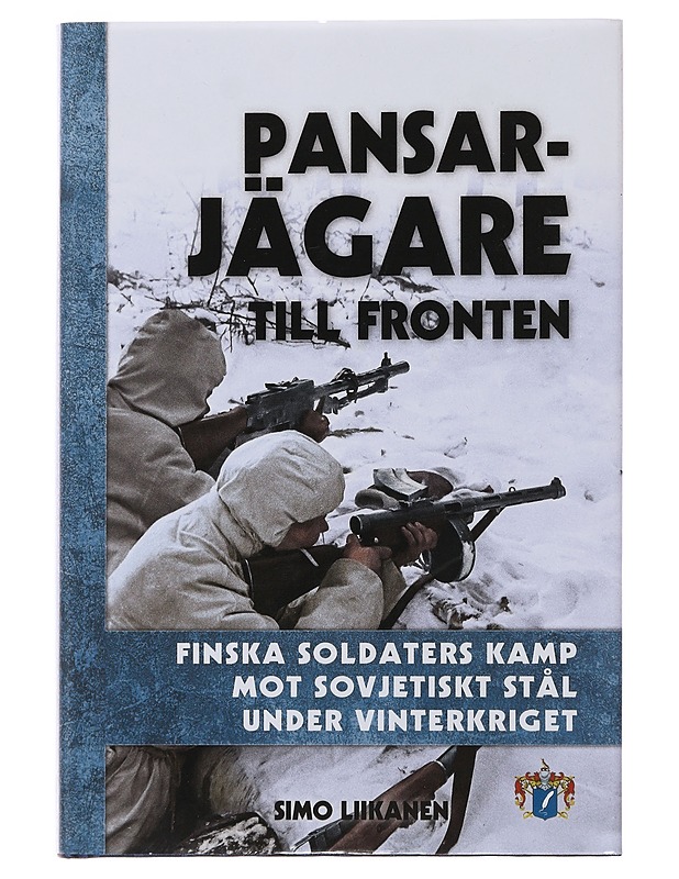 Pansarjägare till fronten - Liikanen, Simo - Historiakirjat - 10105489814 - 0