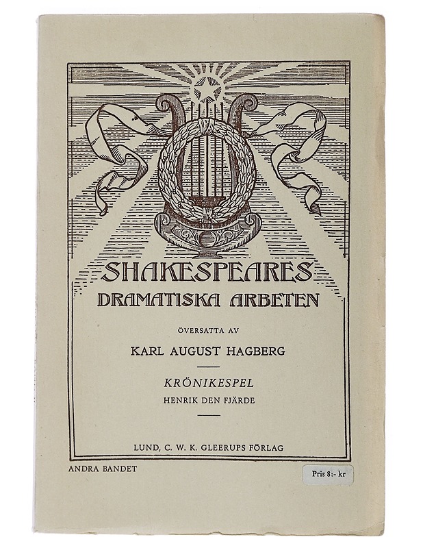 Shakespeares dramatiska arbeten : Krönikespel - Karl August Hagberg  - Runot ja näytelmät - 10105489823 - 0