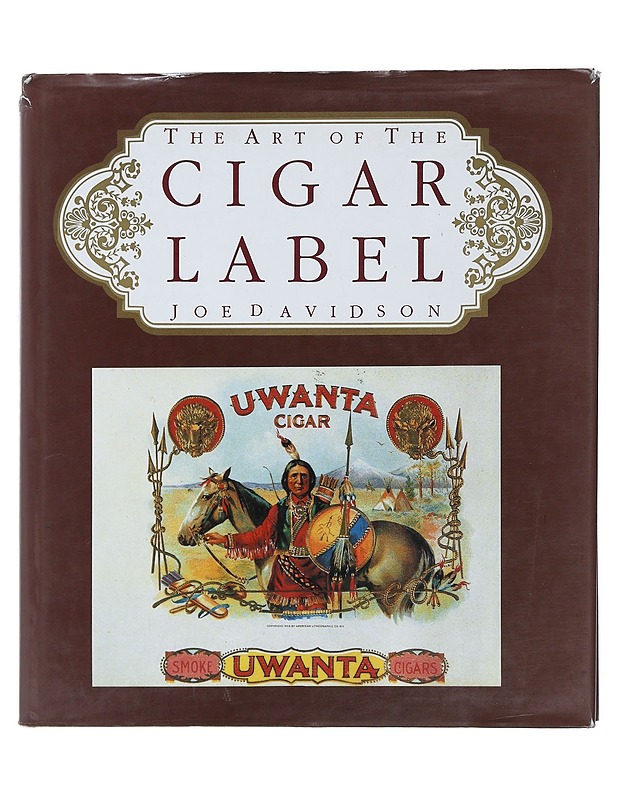 The Art of the Cigar Label - Joe Davidson - Tietokirjat ja oppaat - 10105489853 - 0