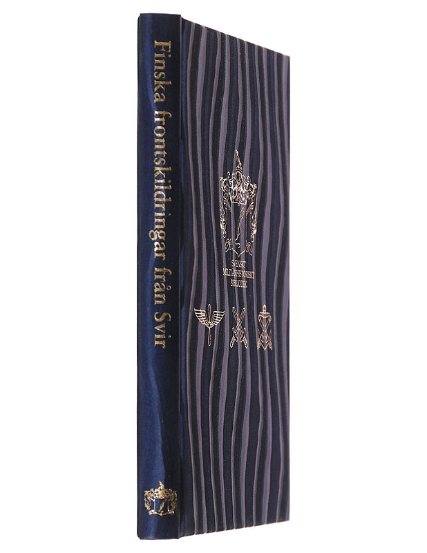 Finska frontskildringar från Svir 1941-1942 : finska veteraners egna berättelser - Mörner, Ebba - Elämäkerrat ja muistelmat - 10105489856 - 1