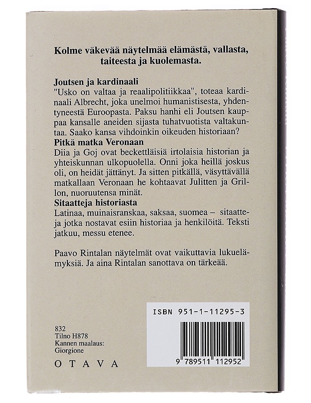 Pitkä matka Veronaan ja muita näytelmiä - Paavo Rintala - Tietokirjat ja oppaat - 10105489865 - 1