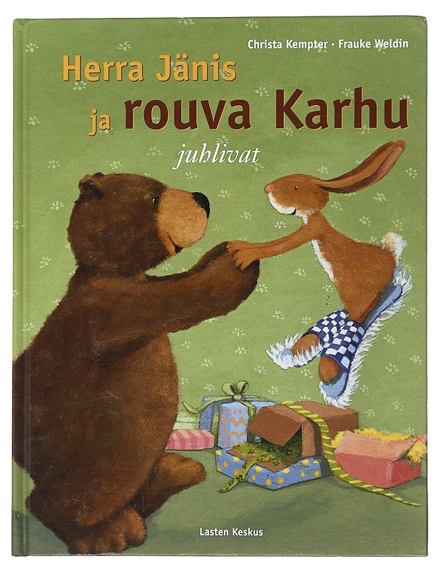 Herra Jänis ja rouva Karhu juhlivat - Kempter, Christa - Lastenkirjat - 10105489918 - 0