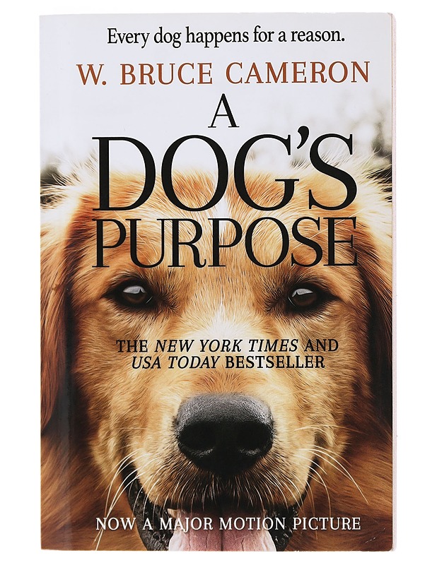 A dog's purpose - W. Bruce Cameron - Romaanit ja novellit - 10105489930 - 0