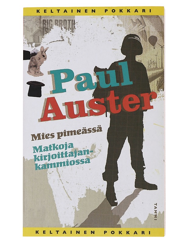 Mies pimeässä ; Matkoja kirjoittajankammiossa - Auster, Paul - Elämäkerrat ja muistelmat - 10105489945 - 0