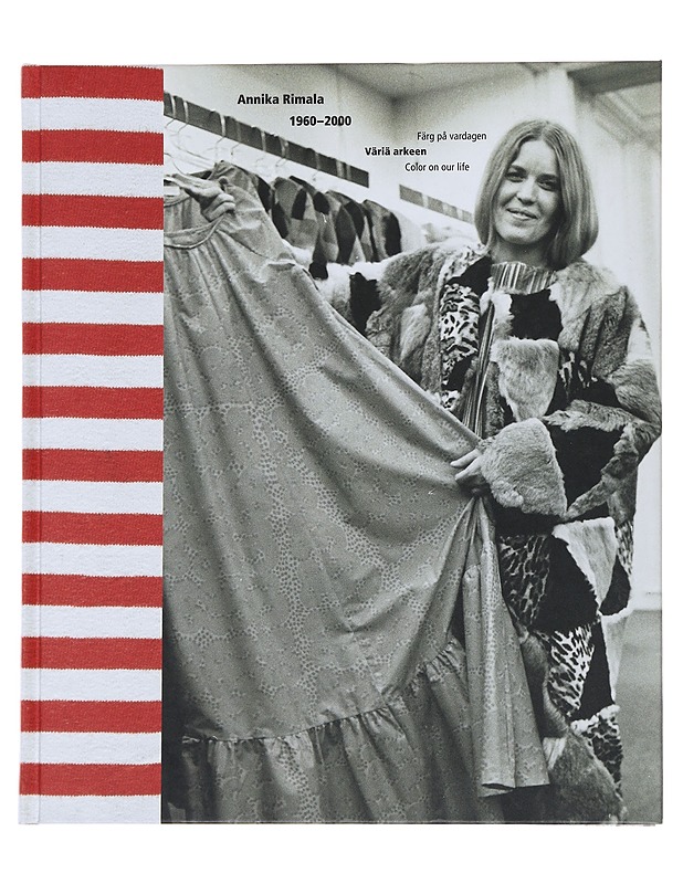 Annika Rimala 1960-2000 : väriä arkeen = färg på vardagen = color on our life - Rimala, Annika - Tietokirjat ja oppaat - 10105489944 - 0