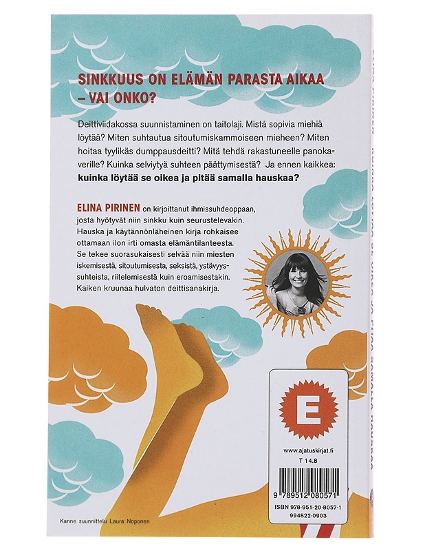 Kuinka löytää Se Oikea ja pitää samalla hauskaa - Elina Pirinen - Tietokirjat ja oppaat - 10105489981 - 1