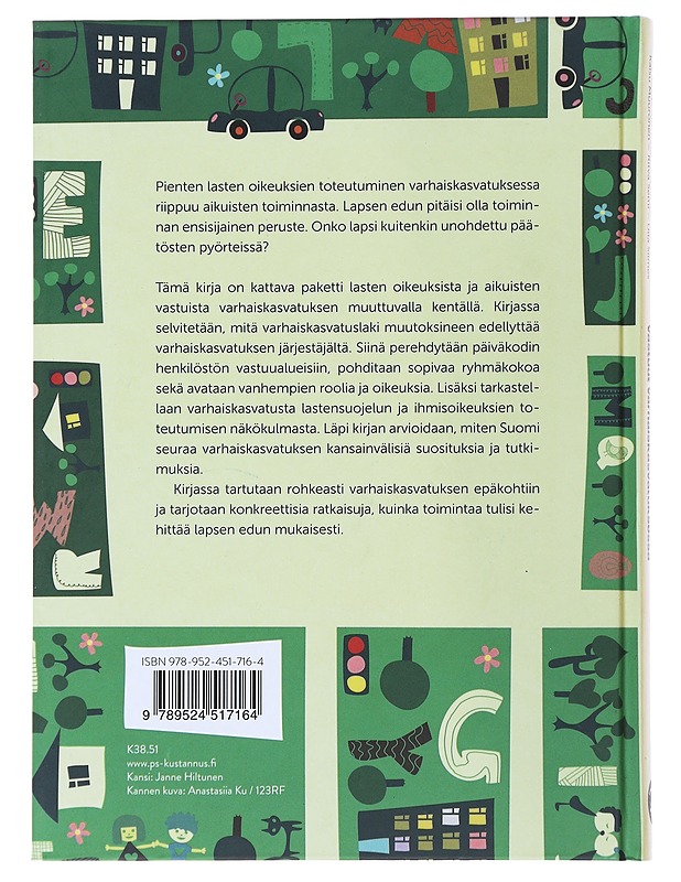 Lasten oikeudet ja aikuisten vastuut varhaiskasvatuksessa - Heinonen, Hanna - Tietokirjat ja oppaat - 10105489984 - 1
