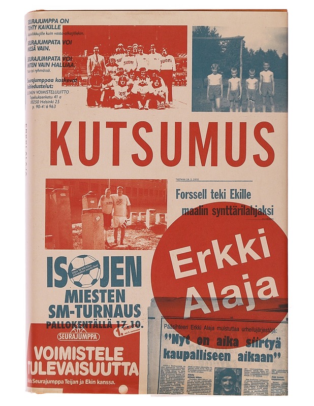 Kutsumus - Erkki Alaja - Elämäkerrat ja muistelmat - 10105490003 - 0