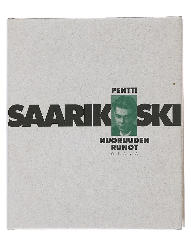 Nuoruuden runot - Saarikoski, Pentti - Runot ja näytelmät - 10105490048 - 0