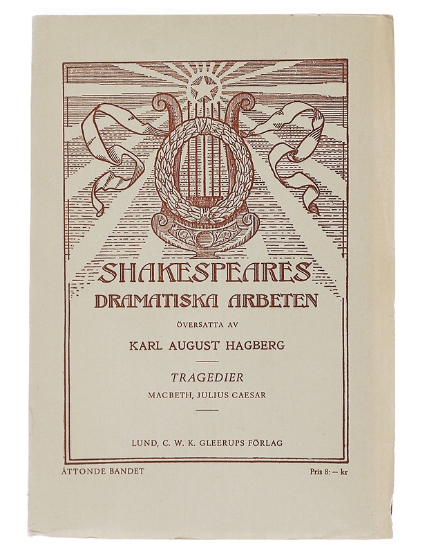 Shakespeares dramatiska arbeten : Tragedier - Karl August Hagberg - Runot ja näytelmät - 10105490065 - 0
