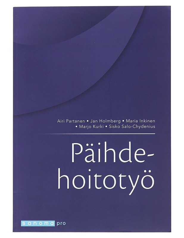 Päihdehoitotyö - Partanen, Airi - Tietokirjat ja oppaat - 10105490114 - 0