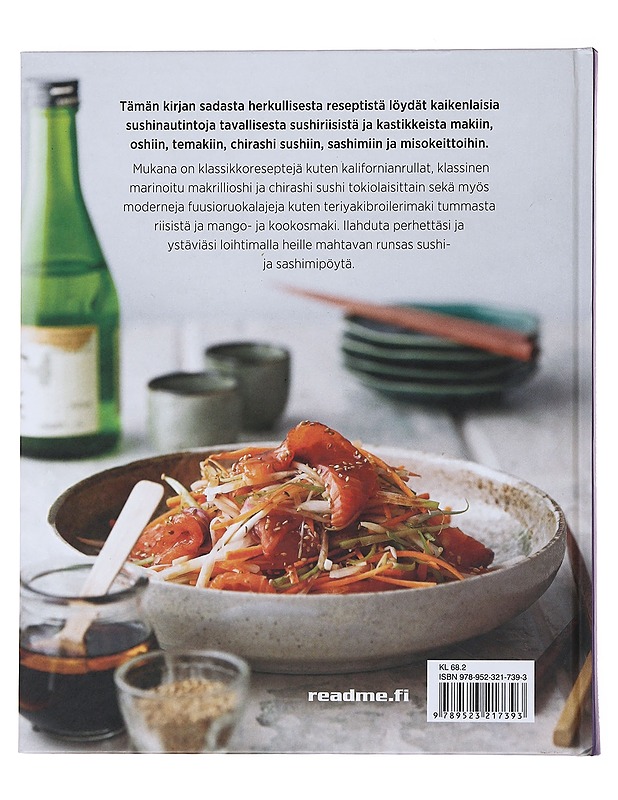 Sushi : sushiriisi, kastikkeet ja koristeet, maki, puristettu ja rullattu sushi, chirashi sushi, sashimi, misokeitot : herkuttelijan kirja - Yoshi, Diana - Ruokakirjat - 10105490120 - 1