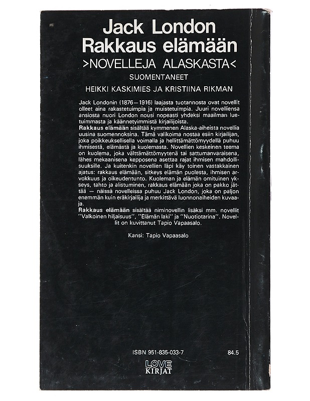 Rakkaus elämään : novelleja Alaskasta - London, Jack - Romaanit ja novellit - 10105490198 - 1