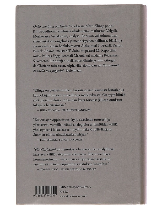 Onko omaisuus varkautta? : päiväkirjastani 2008-2009 - Matti Klinge - Elämäkerrat ja muistelmat - 10105490199 - 1