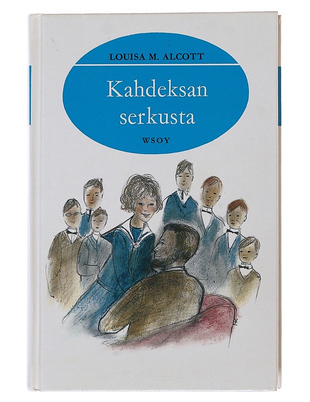 Kahdeksan serkusta - Alcott, Louisa M. - Kaunokirjallisuus - 10105490225 - 0