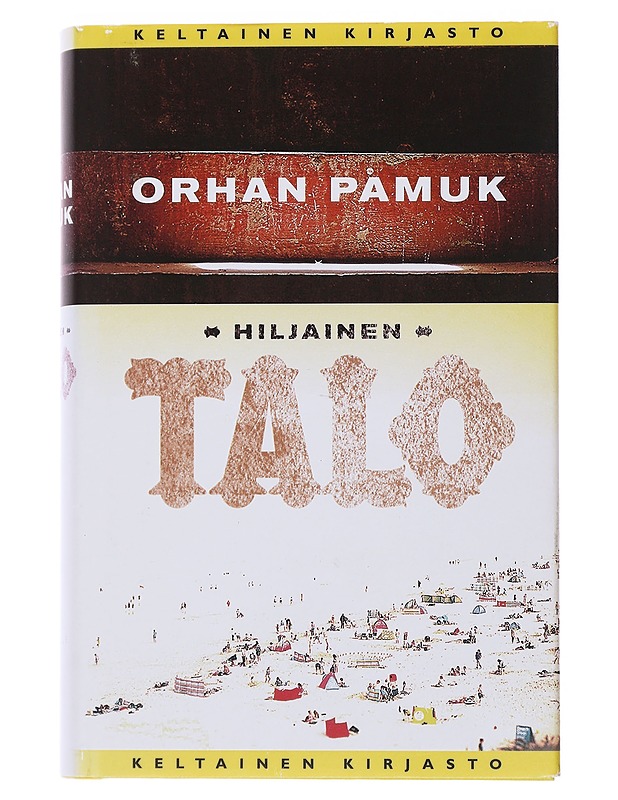 Hiljainen talo - Pamuk, Orhan - Romaanit ja novellit - 10105490234 - 0
