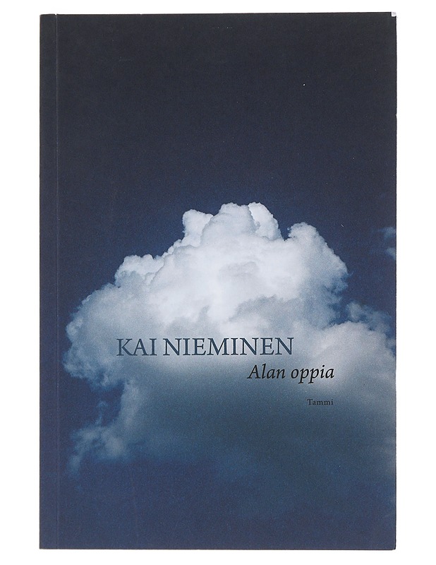 Alan oppia : runoja - Nieminen, Kai - Romaanit ja novellit - 10105490235 - 0