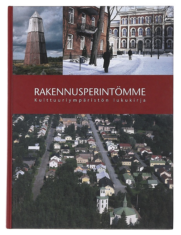 Arkeologisen kulttuuriperinnön hoito - Maaranen, Päivi - Historiakirjat - 10105490239 - 0