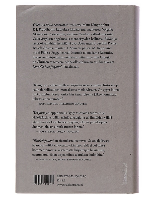 Onko omaisuus varkautta? : päiväkirjastani 2008-2009 - Matti Klinge - Elämäkerrat ja muistelmat - 10105490241 - 1