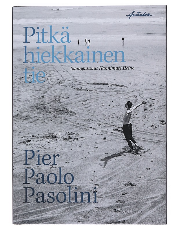 Pitkä hiekkainen tie - Pasolini, Pier Paolo - Tietokirjat ja oppaat - 10105490250 - 0
