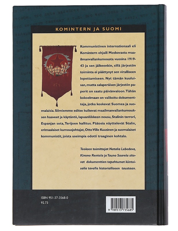 'Kallis toveri Stalin!' : Komintern ja Suomi - Lebedeva, Nataliâ Sergeevna - Historiakirjat - 10105490251 - 1