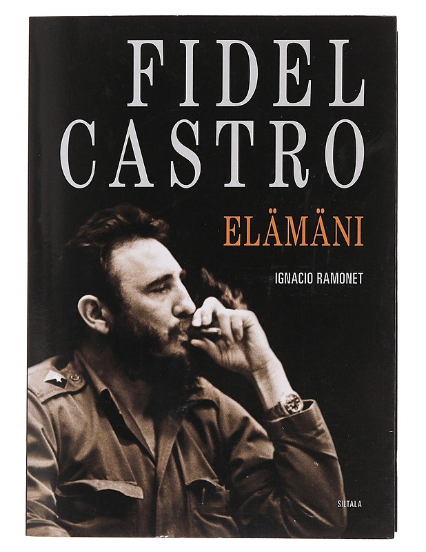 Fidel Castro : elämäni - Castro, Fidel - Elämäkerrat ja muistelmat - 10105490259 - 0