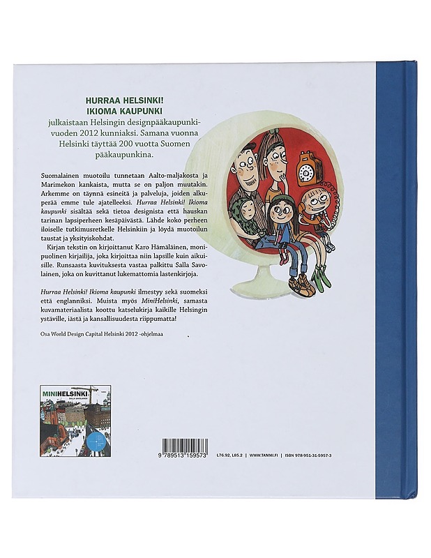 Hurraa Helsinki! : ikioma kaupunki - Hämäläinen, Karo - Lastenkirjat - 10105490264 - 1