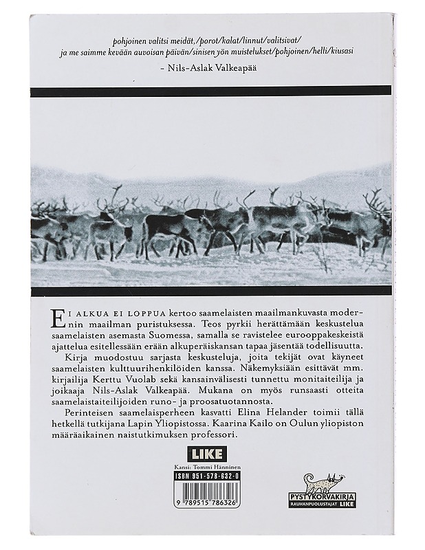 Ei alkua ei loppua : saamelaisten puheenvuoro - Helander-Renvall, Elina - Historiakirjat - 10105490278 - 1