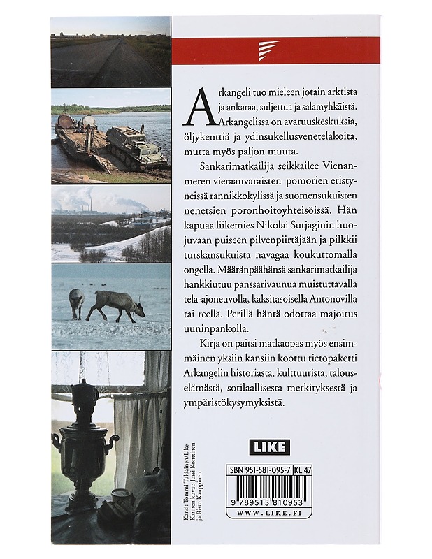 Sankarimatkailijan Arkangeli - Konttinen, Jussi - Tietokirjat ja oppaat - 10105490292 - 1