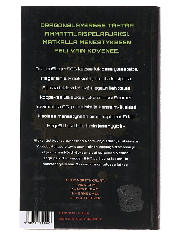 Nörtti. 4, Pro gamer - Aleksi Delikouras - Romaanit ja novellit - 10105490299 - 1