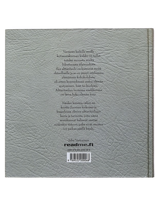 Alttaritauluja Suomen kirkoista - Vartiainen, Juha - Tietokirjat ja oppaat - 10105490303 - 1