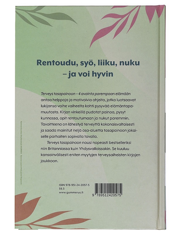 Terveys tasapainoon : 4 avainta parempaan elämään - Chatterjee, Rangan - Tietokirjat ja oppaat - 10105490305 - 1