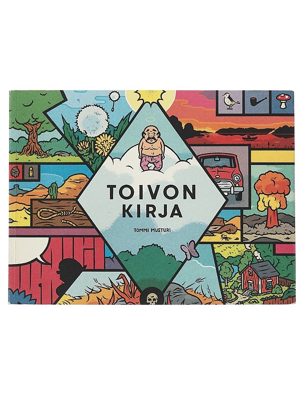 Toivon kirja - Tommi Musturi - Sarjakuvat - 10105490311 - 0