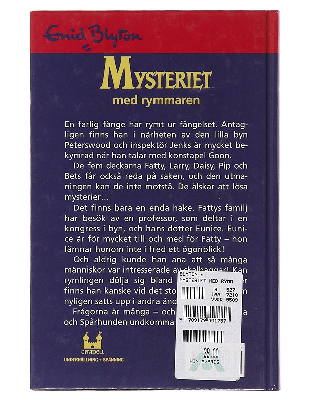 Mysteriet med rymmaren - Enid Blyton - Romaanit ja novellit - 10105490354 - 1