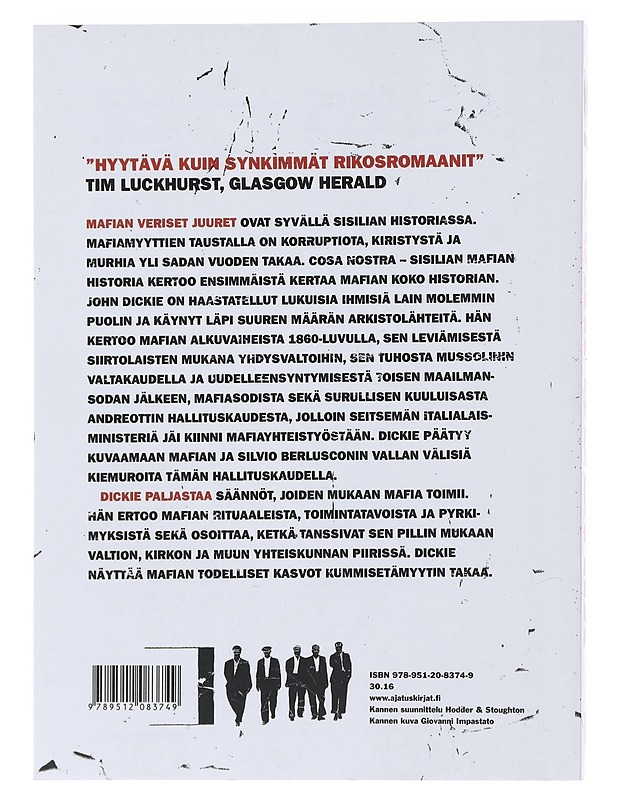 Cosa Nostra : Sisilian mafian historia - Dickie, John - Historiakirjat - 10105490387 - 1