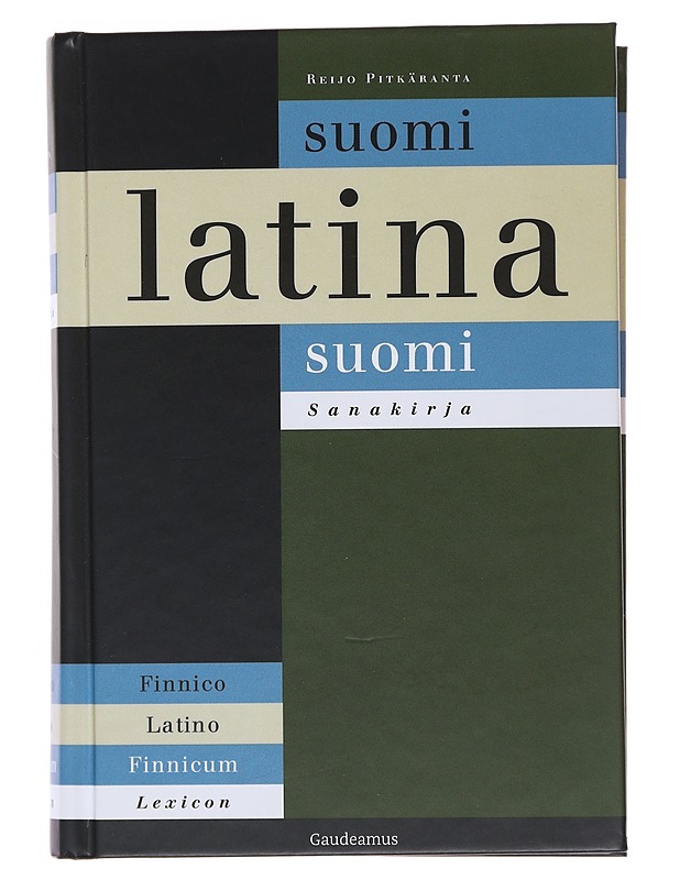 Suomi-latina-suomi : sanakirja - Pitkäranta, Reijo - Tietokirjat ja oppaat - 10105490420 - 0