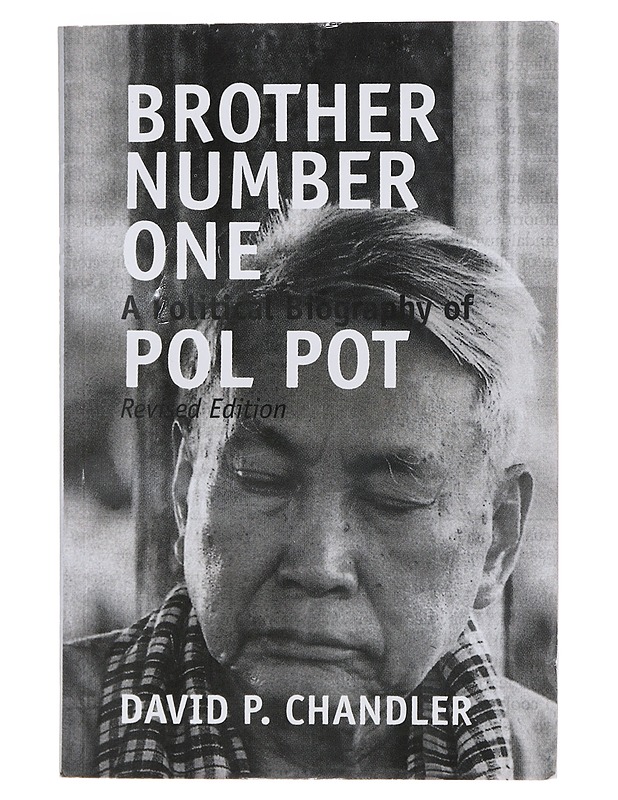 Brother Number One: a political biography of Pol Pot - David P. Chandler - Historiakirjat - 10105490424 - 0