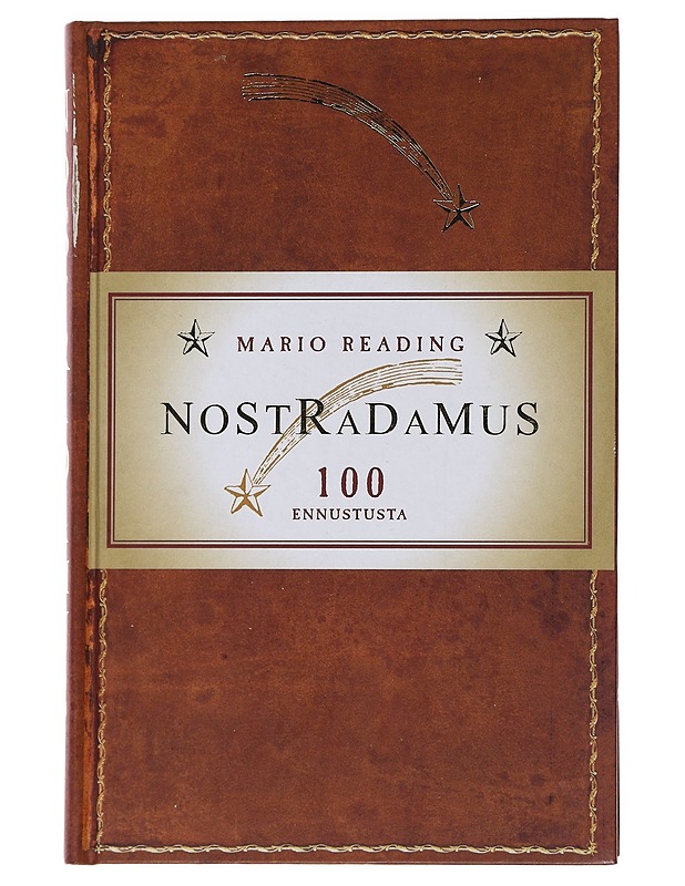 Nostradamus : 100 ennustusta : kuvitettu laitos - Reading, Mario - Historiakirjat - 10105490428 - 0