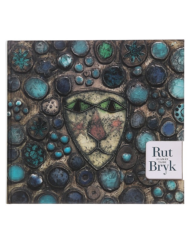 Rut Bryk : elämän taide - Bryk, Rut - Elämäkerrat ja muistelmat - 10105490448 - 0