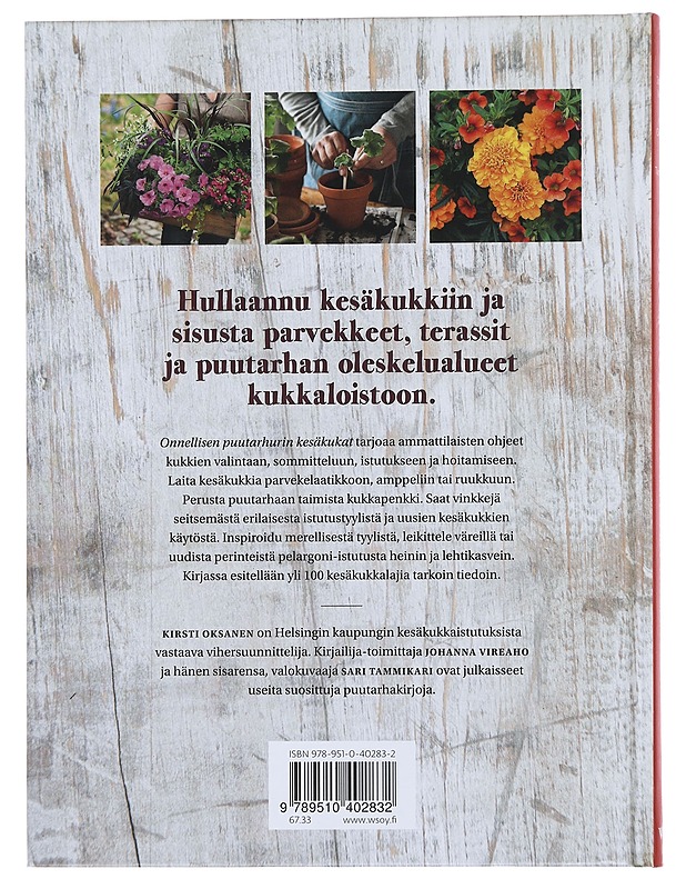 Onnellisen puutarhurin kesäkukat - Vireaho, Johanna - Tietokirjat ja oppaat - 10105490517 - 1