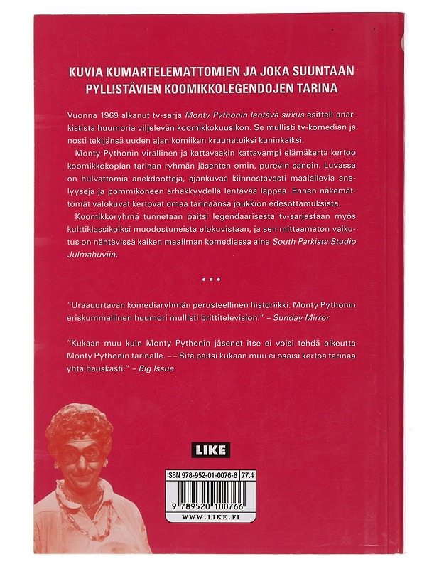 Monty Pythonin maalima: Monthy pythonin mukaan - Graham Chapman - Elämäkerrat ja muistelmat - 10105490566 - 1