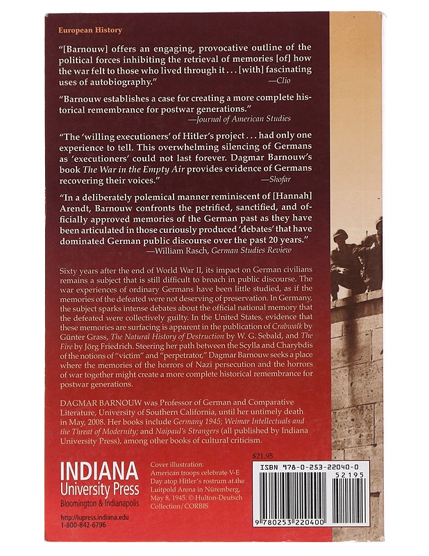 The War in the Empty Air: Victims, Perpetrators, and Postwar Germans - Dagmar Barnouw - Historiakirjat - 10105490573 - 1