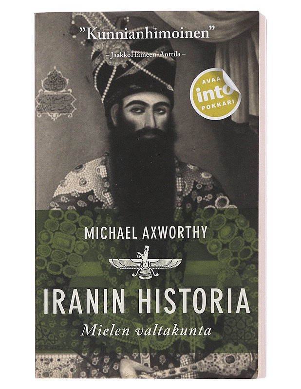 Iranin historia : mielen valtakunta - Axworthy, Michael - Historiakirjat - 10105490588 - 0