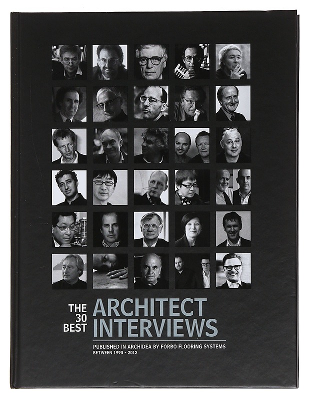 The 30 best Architect interviews - Willem Burmanje - Taide- ja kulttuurikirjat - 10105490617 - 0