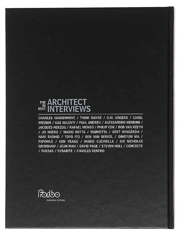 The 30 best Architect interviews - Willem Burmanje - Taide- ja kulttuurikirjat - 10105490617 - 1