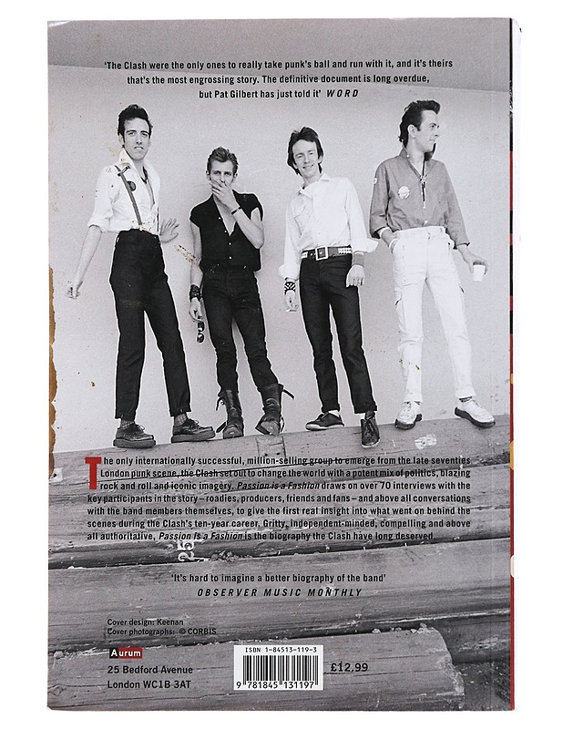 Passion Is A Fashion: The Real Story of The Clash - Pat Gilbert - Historiakirjat - 10105490624 - 1